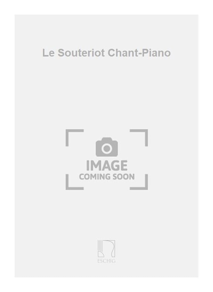 Le Souteriot Chant-Piano
